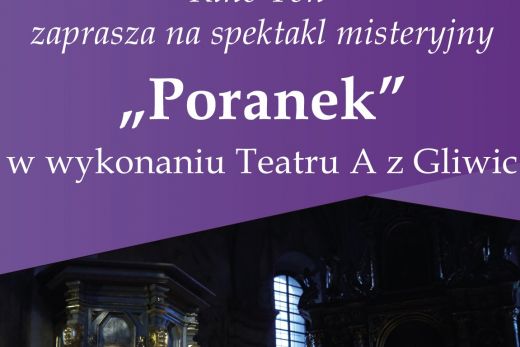 „Poranek” - spektakl Teatru A w Kinie Ton