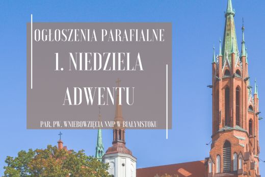 1. Niedziela Adwentu, 1.12.2024 r.