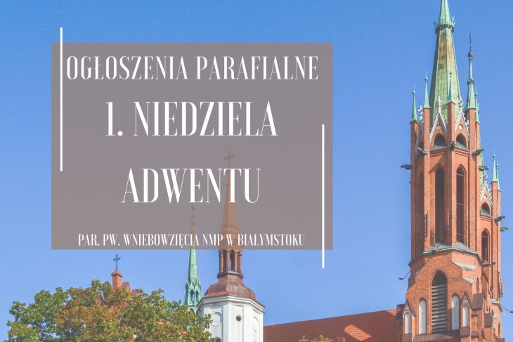 1. Niedziela Adwentu, 1.12.2024 r.