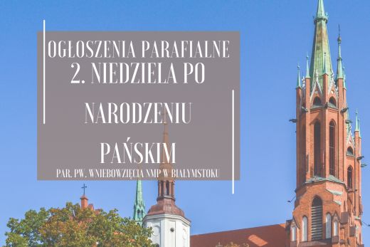 2. Niedziela po Narodzeniu Pańskim, 4.01.2026 r.