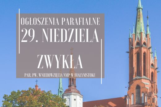 29. Niedziela Zwykła, 19.10.2025 r.