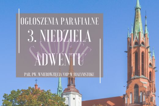 3. Niedziela Adwentu, 14.12.2025 r.