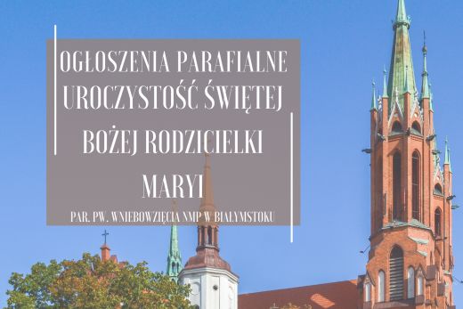Uroczystość Świętej Bożej Rodzicielki Maryi, 1.01.2026 r.